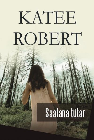 Книга Saatana tütar (Katee  Robert)