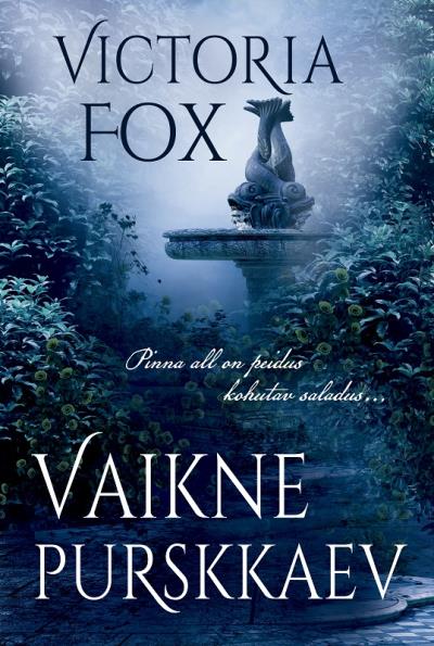 Книга Vaikne purskkaev (Victoria Fox)