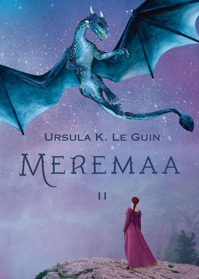 Книга Meremaa triloogia II. Tehanu. Teine tuul (Ursula K. Le Guin)