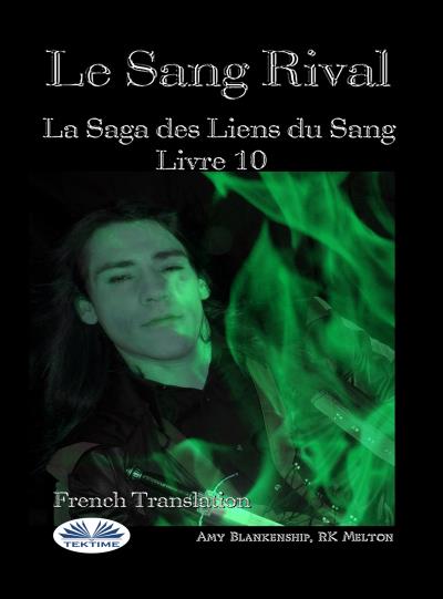 Книга Le Sang Rival (Amy Blankenship)