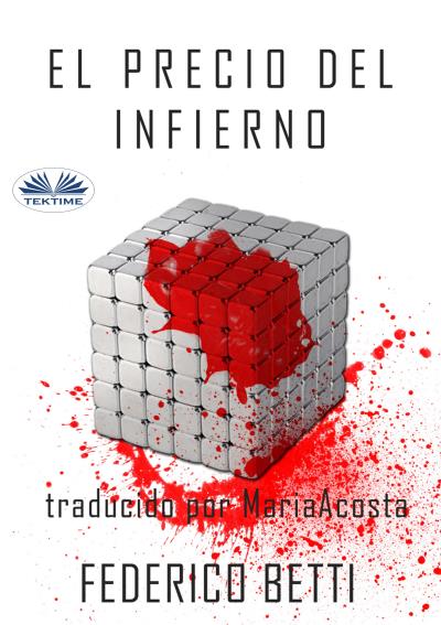 Книга El Precio Del Infierno (Federico Betti)