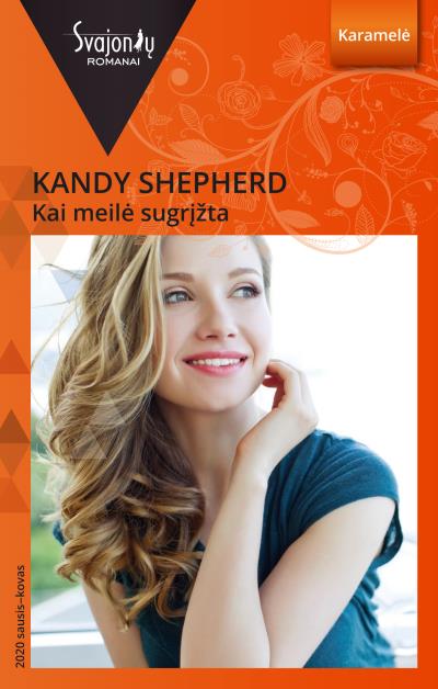 Книга Kai meilė sugrįžta (Kandy  Shepherd)