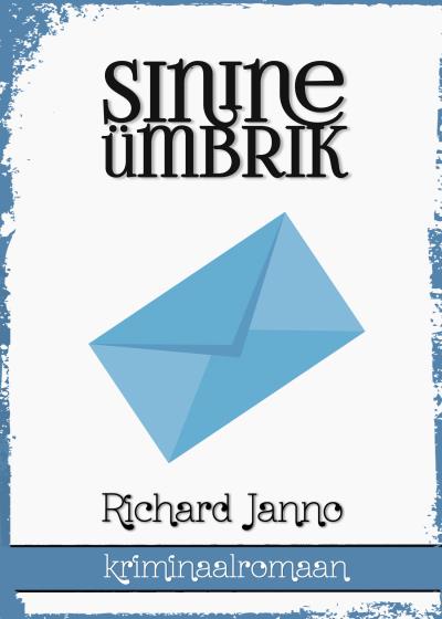 Книга Sinine ümbrik (Richard Janno)