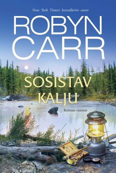 Книга Sosistav kalju. Kolmas raamat. Sari "Harlequin", "Neitsijõgi" (Robyn Carr)