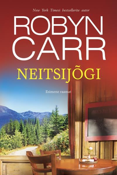 Книга Neitsijõgi. Esimene raamat (Robyn Carr)