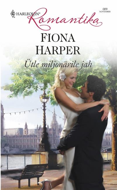 Книга Ütle miljonärile jah (Fiona Harper)