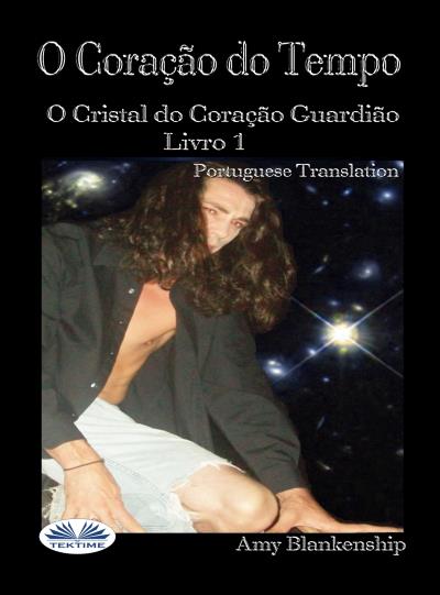 Книга O Coração Do Tempo (Amy Blankenship)