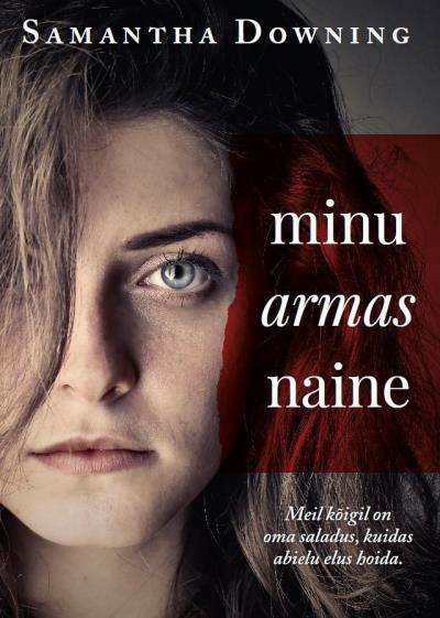 Книга Minu armas naine (Samantha Downing)