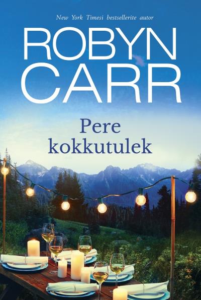 Книга Pere kokkutulek. Kolmas raamat (Robyn Carr)