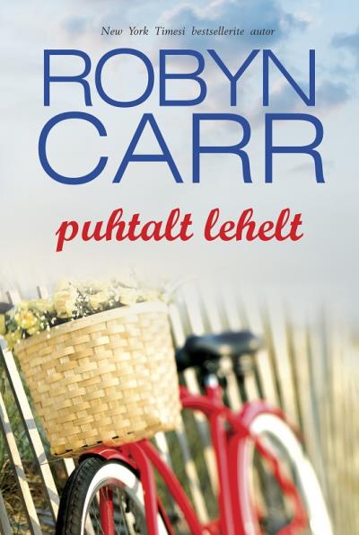 Книга Puhtalt lehelt (Robyn Carr)