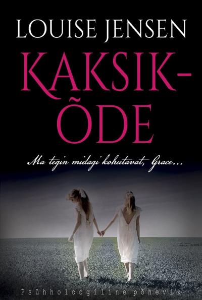 Книга Kaksikõde (Louise Jensen)