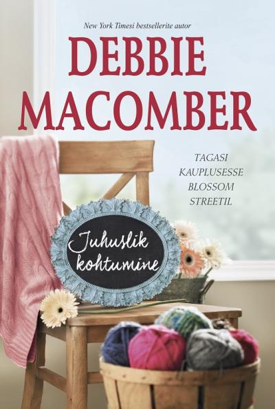 Книга Juhuslik kohtumine. Teine raamat (Debbie Macomber)