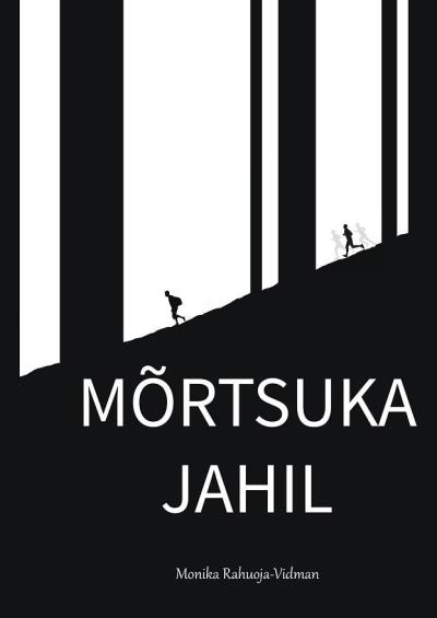 Книга Mõrtsuka jahil (Monika Rahuoja-Vidman)