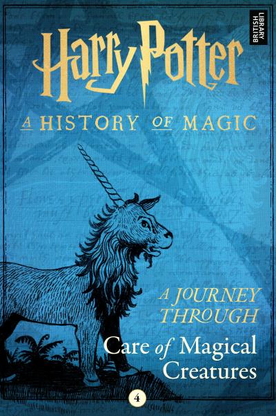 Книга A Journey Through Care of Magical Creatures (Pottermore Publishing)