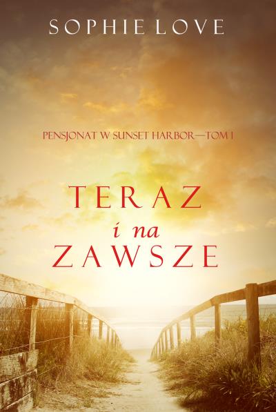 Книга Teraz i Na Zawsze  (Софи Лав)