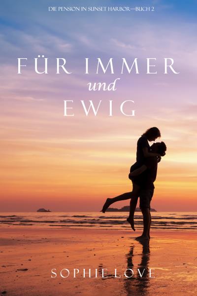 Книга Für Immer und Ewig (Софи Лав)