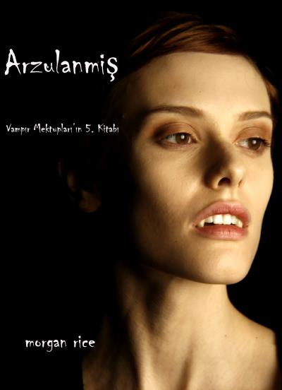 Книга Arzulanmış  (Морган Райс)