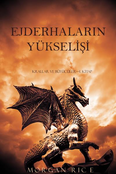 Книга Ejderhaların Yükselişi  (Морган Райс)