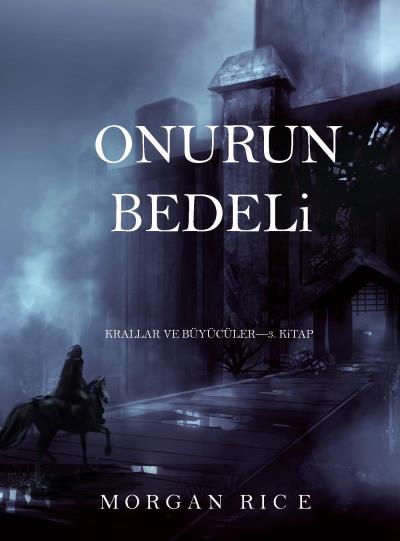 Книга Onurun Bedeli  (Морган Райс)