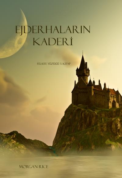 Книга Ejderhaların Kaderi  (Морган Райс)