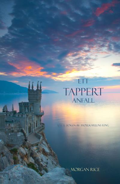 Книга Ett Tappert Anfall  (Морган Райс)