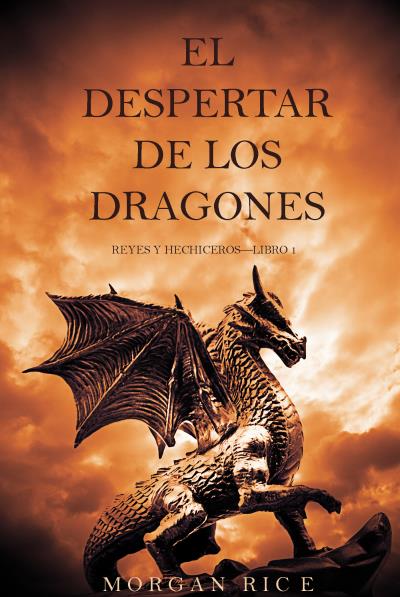 Книга El Despertar de los Dragones  (Морган Райс)