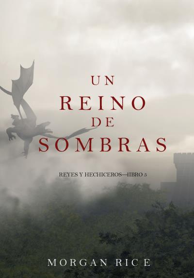 Книга Un Reino de Sombras  (Морган Райс)