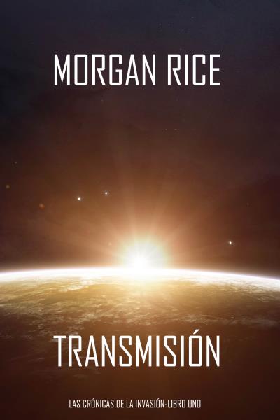 Книга Transmisión  (Морган Райс)