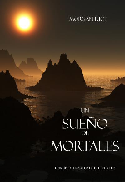 Книга Un Sueño de Mortales  (Морган Райс)