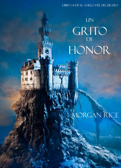 Книга Un Grito De Honor (Морган Райс)