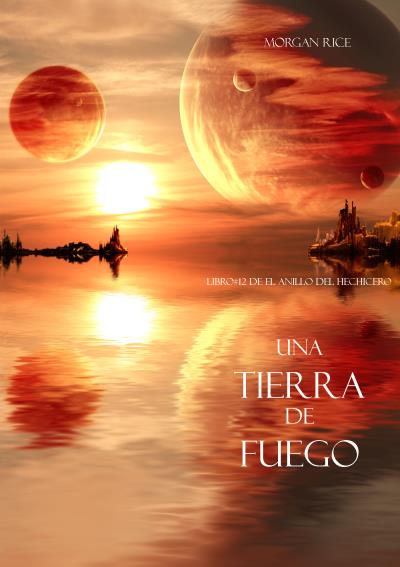 Книга Una Tierra de Fuego  (Морган Райс)