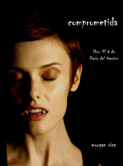 Книга Comprometida  (Морган Райс)