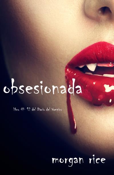 Книга Obsesionada  (Морган Райс)