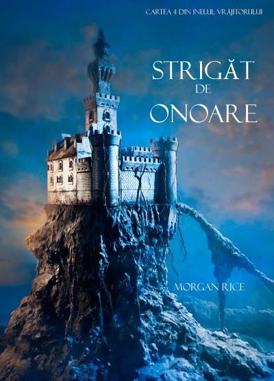 Книга Strigăt De Onoare  (Морган Райс)