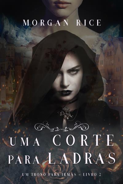 Книга Uma Corte Para Ladras  (Морган Райс)