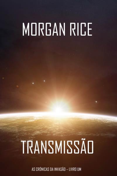 Книга Transmissão  (Морган Райс)