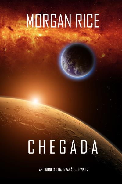 Книга Chegada  (Морган Райс)