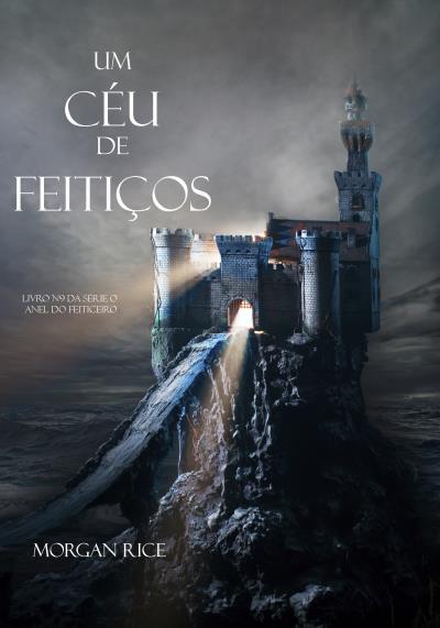 Книга Um Céu De Feitiços  (Морган Райс)