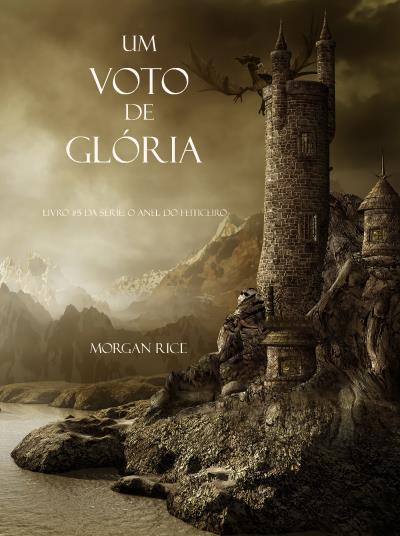 Книга Um Voto De Glória  (Морган Райс)