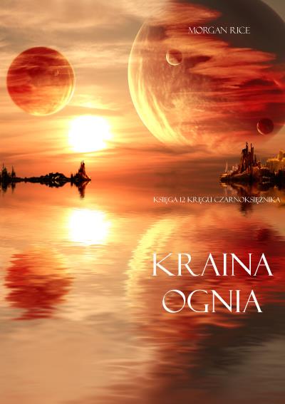 Книга Kraina Ognia  (Морган Райс)