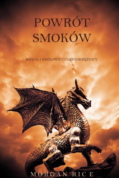 Книга Powrót Smoków  (Морган Райс)