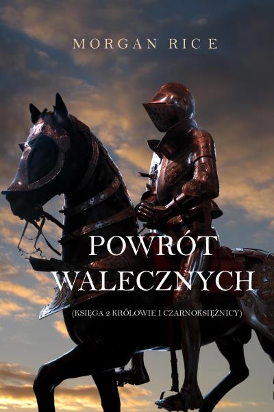 Книга Powrót Walecznych  (Морган Райс)