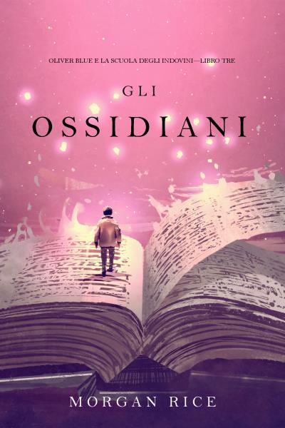 Книга Gli Ossidiani  (Морган Райс)