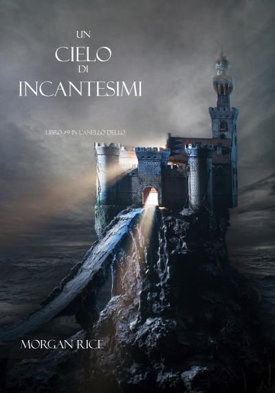 Книга Un Cielo Di Incantesimi  (Морган Райс)