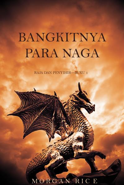 Книга Bangkitnya Para Naga (Морган Райс)