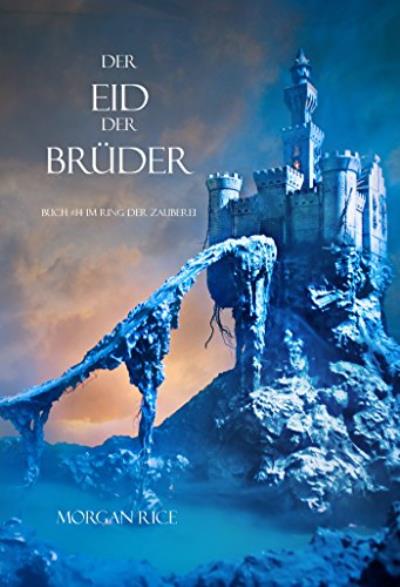 Книга Der Eid Der Brüder  (Морган Райс)