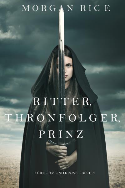 Книга Ritter, Thronerbe, Prinz  (Морган Райс)