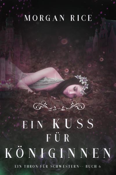 Книга Ein Kuss für Königinnen  (Морган Райс)