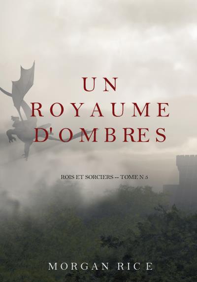 Книга Un Royaume D'ombres  (Морган Райс)