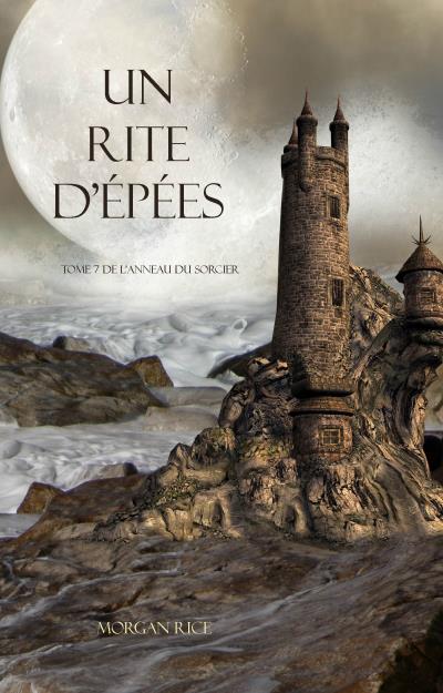 Книга Un Rite D’Epées  (Морган Райс)